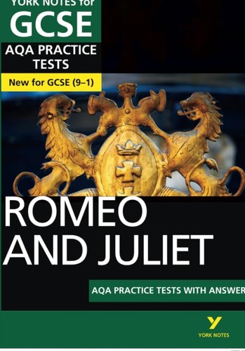 Romeo and juliet aqa - romeo,